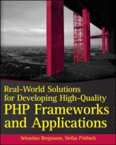 book Real-World Solutions for Developing High-Quality PHP Frameworks and Application