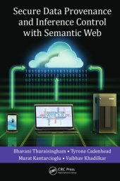 book Secure Data Provenance and Inference Control with Semantic Web