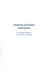 book Citations d’artistes expliquées : la voix des créateurs, les voies de la création