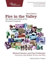 book Fire in the Valley: The Birth and Death of the Personal Computer