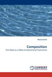 book Composition: Pure Data as a Meta-Compositional Instrument