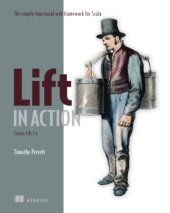 book Lift in Action  The Simply Functional Web Framework for Scala