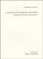 book La plasticité au soir de l’écriture