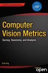 book Computer Vision Metrics  Survey, Taxonomy, and Analysis