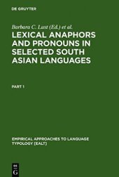 book Lexical Anaphors and Pronouns in Selected South Asian Languages: A Principled Typology