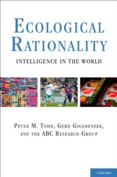 book Ecological Rationality: Intelligence in the World