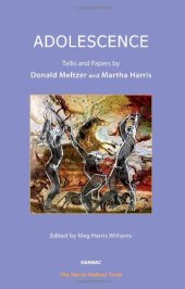 book Adolescence: Talks and Papers by Donald Meltzer and Martha Harris