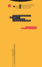 book Filosofía iberoamericana del siglo XX, Vol. 1: Filosofía teórica e historia de la filosofía