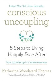 book Conscious Uncoupling: 5 Steps to Living Happily Even After