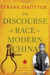 book The discourse of race in modern China