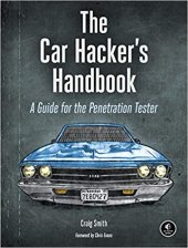 book The Car Hacker’s Handbook: A Guide for the Penetration Tester