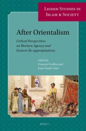 book After Orientalism: Critical Perspectives on Western Agency and Eastern Re-Appropriations