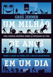 book Um milhão de anos em um dia - da Idade da Pedra à Era do Smartphone