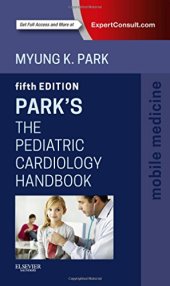 book Park’s The Pediatric Cardiology Handbook