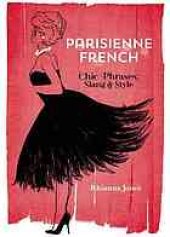 book Parisienne french : chic phrases, slang and style