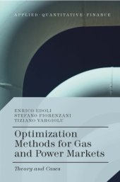 book Optimization Methods for Gas and Power Markets: Theory and Cases