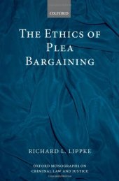 book The Ethics of Plea Bargaining