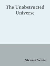 book The unobstructed universe