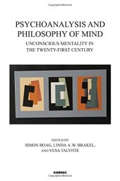 book Psychoanalysis and Philosophy of Mind: Unconscious Mentality in the Twenty-first Century