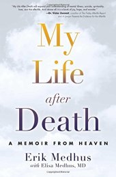 book My Life After Death: A Memoir from Heaven