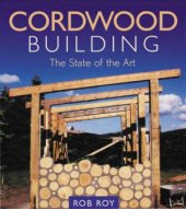 book Cordwood Building  The State of the Art