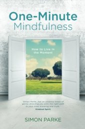 book One-Minute Mindfulness: How to Live in the Moment