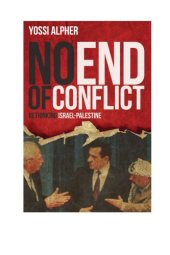 book No End of Conflict: Rethinking Israel-Palestine