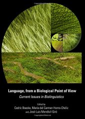 book Language, from a Biological Point of View: Current Issues in Biolinguistics