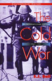 book The Cold War; An International History, 1947–1991