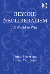 book Globalization, Crises, and Change: Beyond Neoliberalism : A World to Win