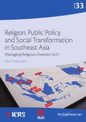 book Religion, Public Policy and Social Transformation in Southeast Asia: Managing Religious Diversity