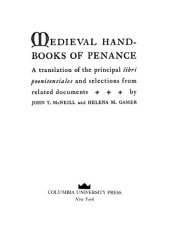 book Medieval handbooks of penance: a translation of the principal "libri poenitentiales" and selections from related documents