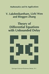 book Theory of Differential Equations with Unbounded Delay