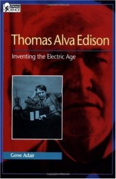 book Thomas Alva Edison: inventing the electric age