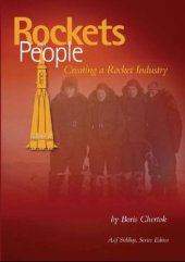 book Rockets and People: Creating a rocket industry