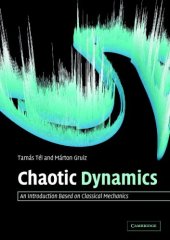 book Chaotic dynamics: an introduction based on classical mechanics