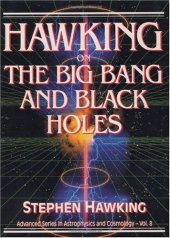 book Papers on the Big Bang and Black Holes