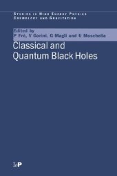 book Classical and Quantum Black Holes