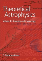 book Theoretical astrophysics. Galaxies and cosmology