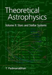 book Theoretical astrophysics. Stars and stellar systems