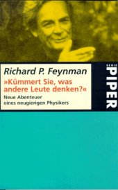 book Kümmert Sie, was andere Leute denken? Neue Abenteuer eines neugierigen Physikers.