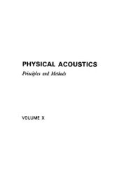 book Physical Acoustics: Principles and Methods, Vol. 10