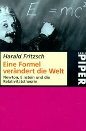 book Eine formel verändert (veraendert) die Welt. Newton, Einstein und die Relativitaetstheorie