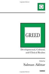 book Greed: Developmental, Cultural, and Clinical Realms