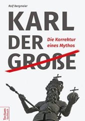 book Karl der Große.  Die Korrektur eines Mythos