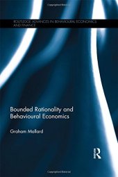 book Bounded Rationality and Behavioural Economics