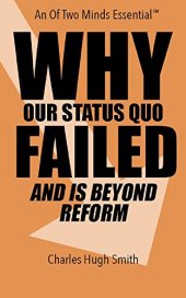 book Why Our Status Quo Failed and Is Beyond Reform