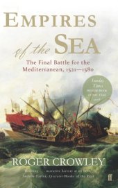 book Empires of the Sea: The Final Battle for the Mediterranean, 1521–1580