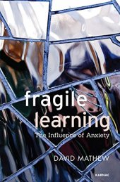 book Fragile Learning: The Influence of Anxiety