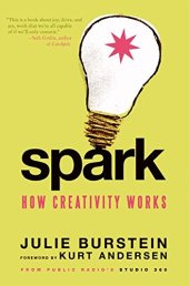 book Spark: How Creativity Works